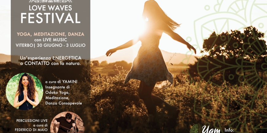 Scopri l’esperienza dei partecipanti al Festival Love Waves di Yoga e Meditazione con Live Music